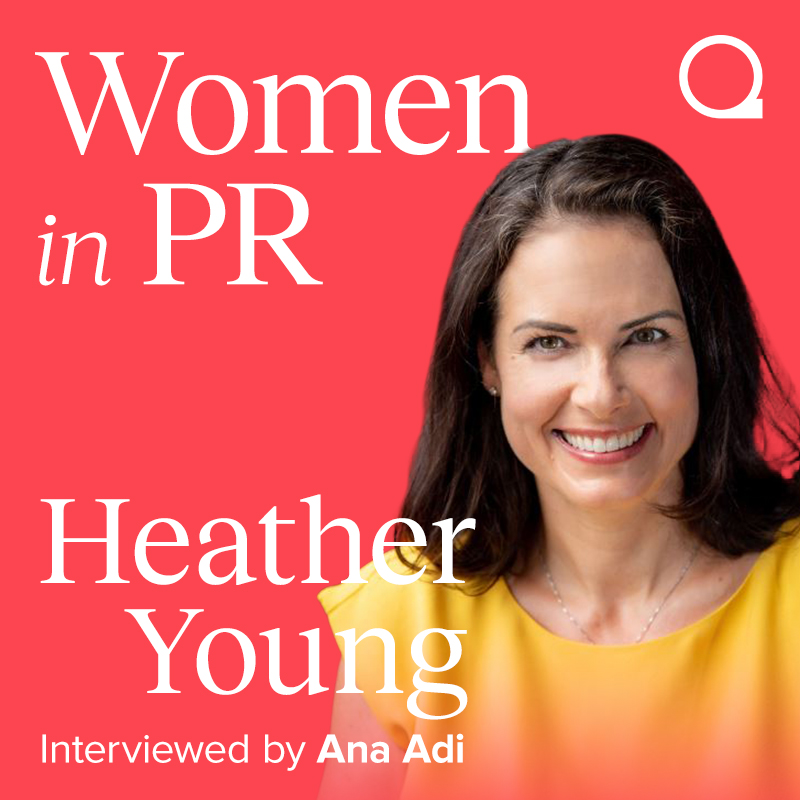 Heather Young featuring as a guest on the Women in PR podcast with Ana Adi